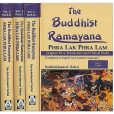 The Buddhist Ramayana [Phra Lak Phra Lam (Original Text Translation and Critical Study (Set of 2 Volumes in 4 Parts)]